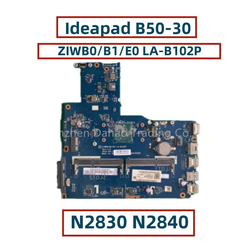 Lenovo Ideapad B50-30 Ʈ  ZIWB0/B1/E0 LA-B102P, N2830 N2840 CPU DDR3,  ׽Ʈ Ϸ